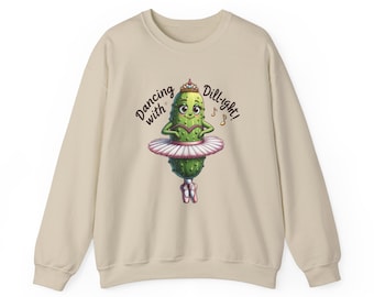Pickle Sweatshirt Pickle Dancer  - Funny Dill Pickle Lover Sweater Pickles Sweatshirt Foodie Gift For Her Mothers Day