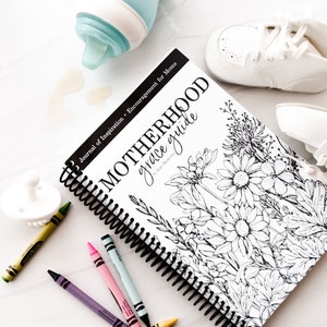 Motherhood Grace Guide: Journal of Inspiration + Encouragement for Mom