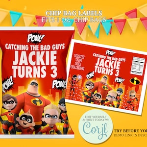 May include: Red and yellow chip bag label featuring the Incredibles family. The label says "Catching the Bad Guys Jackie Turns 3".