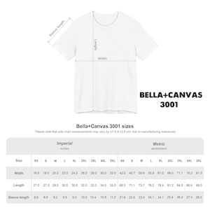 May include: A white t-shirt with a diagram showing sleeve length, body length, and width measurements. The text reads BELLA+CANVAS 3001 and Bella+Canvas 3001 sizes, including a table with measurements in inches and centimeters for sizes XS to 5XL.