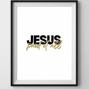 Jesus Paid it All - Printable