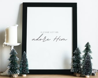O Come Let us Adore Him | Christmas Printable | INSTANT DOWNLOAD