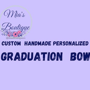 Graduation Bow Custom Personalized Bow