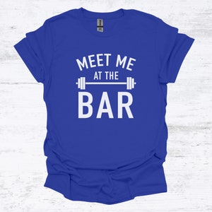 Meet Me At The Bar - Koszulka na siłownię - Odzież treningowa - Koszulka unisex w miękkim stylu