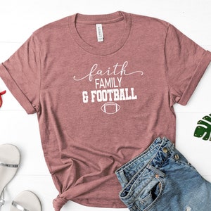 Faith Family and Football Shirt Football Family Shirt - Etsy