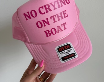No Crying On The Boat Trucker Hat