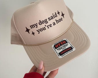 thumbnail image 2 of Embroidered My Dog Said You're A Hoe Wash Hat, Dog Lover Hat, Funny Dog Mom Gift Wash Hat 2 of 10