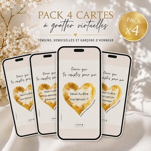 May include: A set of four virtual scratch-off cards displayed on smartphone screens. Each screen features a gold heart graphic with the text 'Parce que tu comptes pour moi' and 'Veux-tu être mon témoin?' or similar wedding party roles.