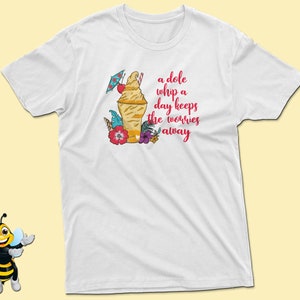 A Dole Whip A Day Keeps The Worries Away Shirt, Disney Snack Shirt, Disney Trip, Vacation Shirts, Dole Whip T-Shirts, Adults and Kids Sizes