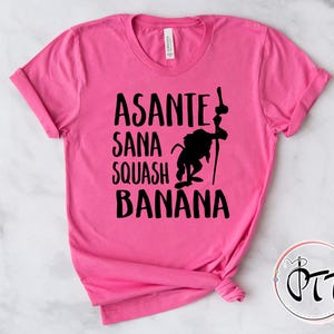 Rafiki Asante Sana Squash Bana Shirt, The Lion King Tees, Disneyland Disney World T-Shirt, Disney Vacation Tee, Simba, Animal Kingdom