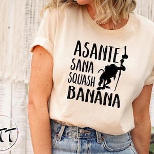 Rafiki Asante Sana Squash Bana Shirt, The Lion King Tees, Disneyland Disney World T-Shirt, Disney Vacation Tee, Simba, Animal Kingdom