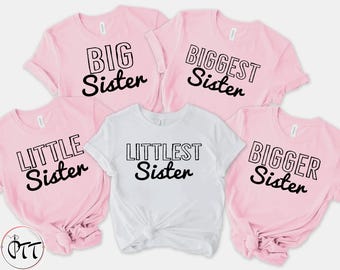 Matching Sisters Shirt Set: Big, Bigger, Little Sister Outfit