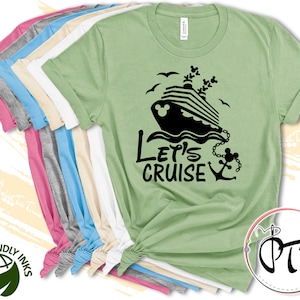 Let's Cruise Disney Shirt, Disney Cruise Shirts, Disney Cruise Family Shirt, Disney World Shirt, Disney Family Shirts, Family Cruise Shirts