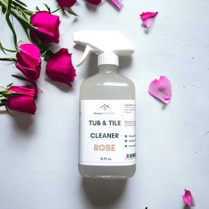 Rose Tub and Tile Cleaner| Natural Tile Cleaning| Tile Tub Cleaning| Plant-based Cleaner| 16 oz Bottle| Calming Lavender| Rose Scented Tub