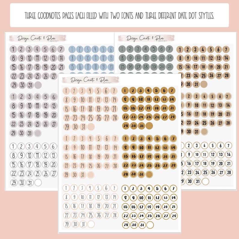 May include: Three sheets of printable planner stickers with different date dot styles. The stickers feature a beige and brown color scheme with the text "Design Create & Plan" at the top of each sheet.