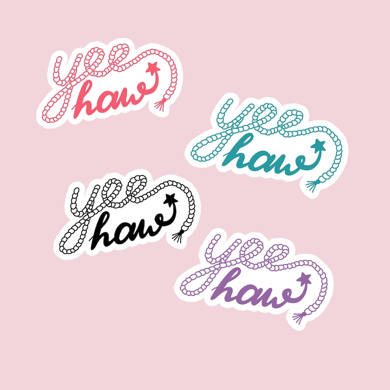 May include: Four stickers with the phrase "yee haw" written in a rope-like font. The stickers are in pink, teal, black, and purple.