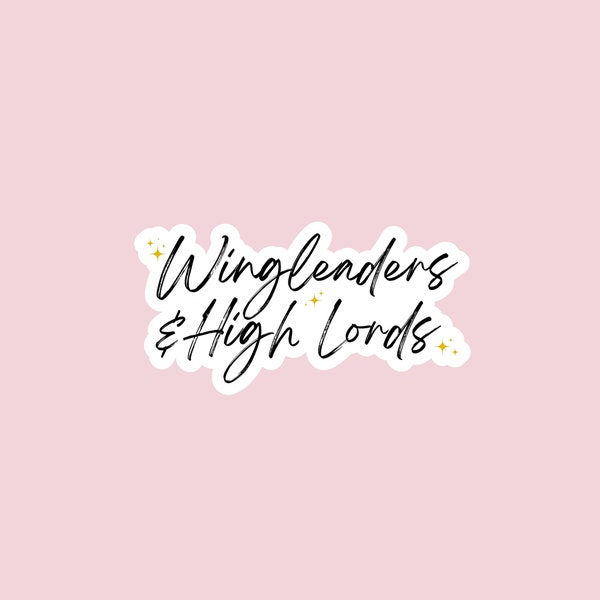Wingleaders & High Lords sticker, bookish sticker, fourth wing, iron flame inspired sticker, Acotar inspired, bat boys sticker