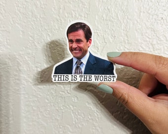 This is the worst sticker, Michael Scott, the office sticker