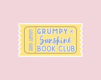 Entrada para el club de lectura Grumpy x Sunshine, lector de romance, pegatina de libro picante, pegatina resistente al agua, pegatina de vinilo, pegatina de Kindle, pegatina de libro.