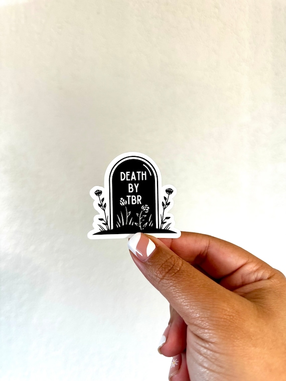 Death by TBR sticker, booktok, bookstagram sticker, skeleton, reader sticker