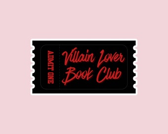 Villain Lover Book Club Ticket, romantieklezer, pittige boeksticker, waterdichte sticker, vinylsticker, kindle-sticker, boekensticker.