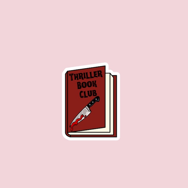 Thriller book club sticker, thriller suspense mystery reader, booktok, bookstagram, bookish sticker, kindle sticker