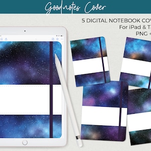Digital Notebook Cover For iPad Goodnotes, Noteability, Universe In 5 Different Designs, PDF And PNG