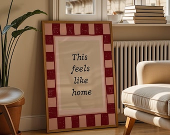This Feels Like Home Print | Home Decor | Art For Entryway |  Digital Print