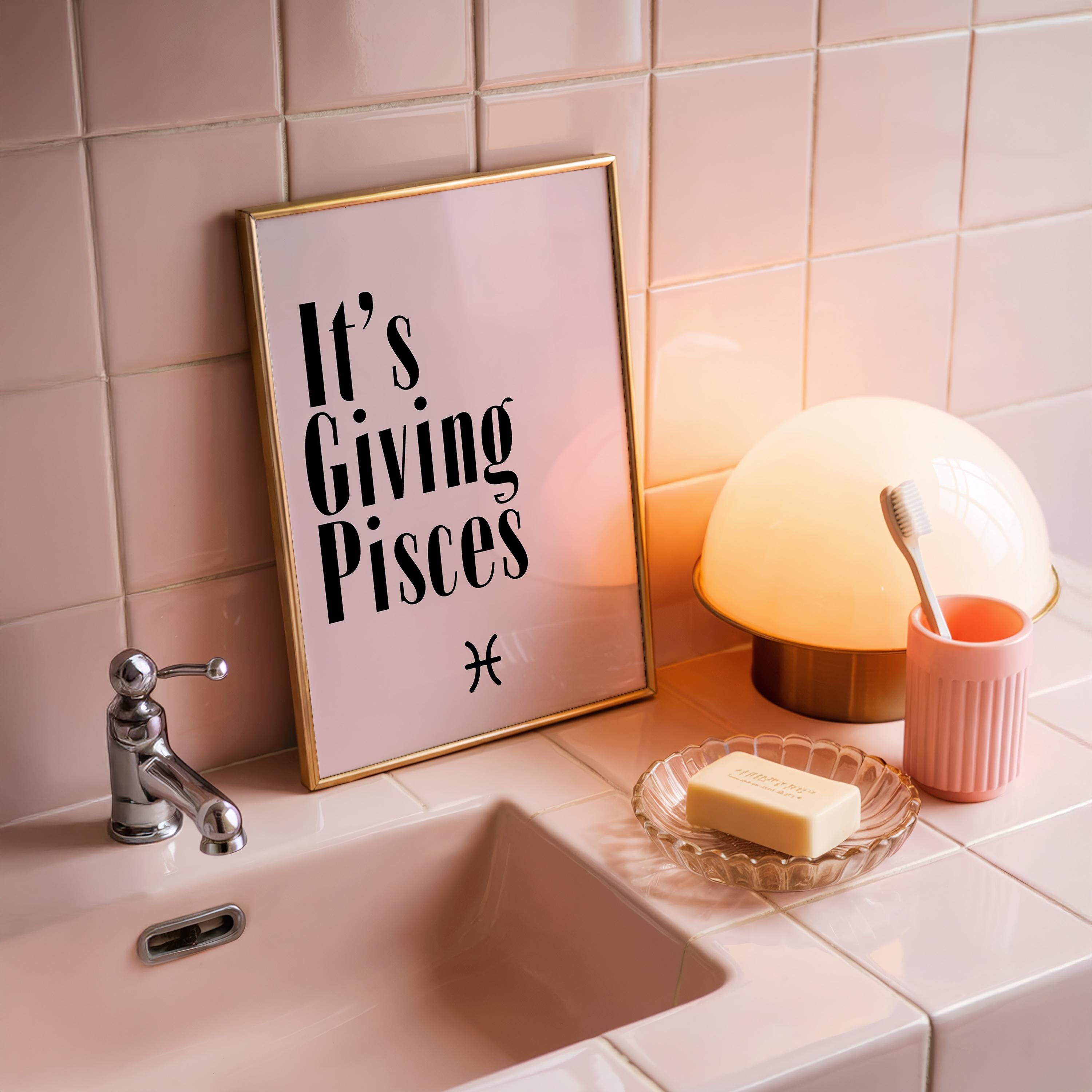 It's Giving Pisces | Zodiac Poster | Sun Sign Art | Pisces Wall