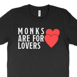 Monks Are For Lovers Shirt | DnD Shirt, Monk Shirt | DnD Gift, D&D Shirt, Dungeon Master, DnD Monk, Monk Mini, Dungeons and Dragons