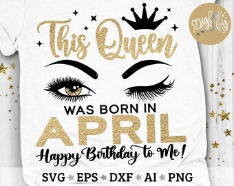Download April Queen Svg Etsy