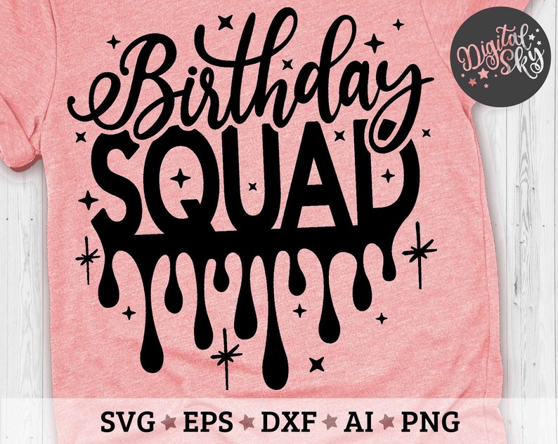 Download Birthday Squad Svg Birthday Shirt Svg Cut File Svg Dxf | Etsy