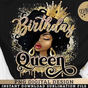 Birthday Queen PNG, Black Woman Sublimation, Afro Hair, Afro Girl, Mad Hustle, Melanin Queen, Direct Print or Sublimation PNG file