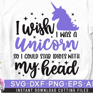I wish I was a Unicorn SVG, Unicorn Shirt Svg, Inspirational Svg, Funny Quote Svg, Unicorn Quote svg, magical saying Svg, dxf, eps, png