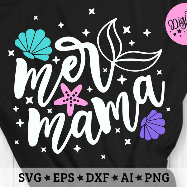 Mer Mama svg, Mermaid Mother Svg, Summer Mom Svg, Cut Files, dxf, png, eps,