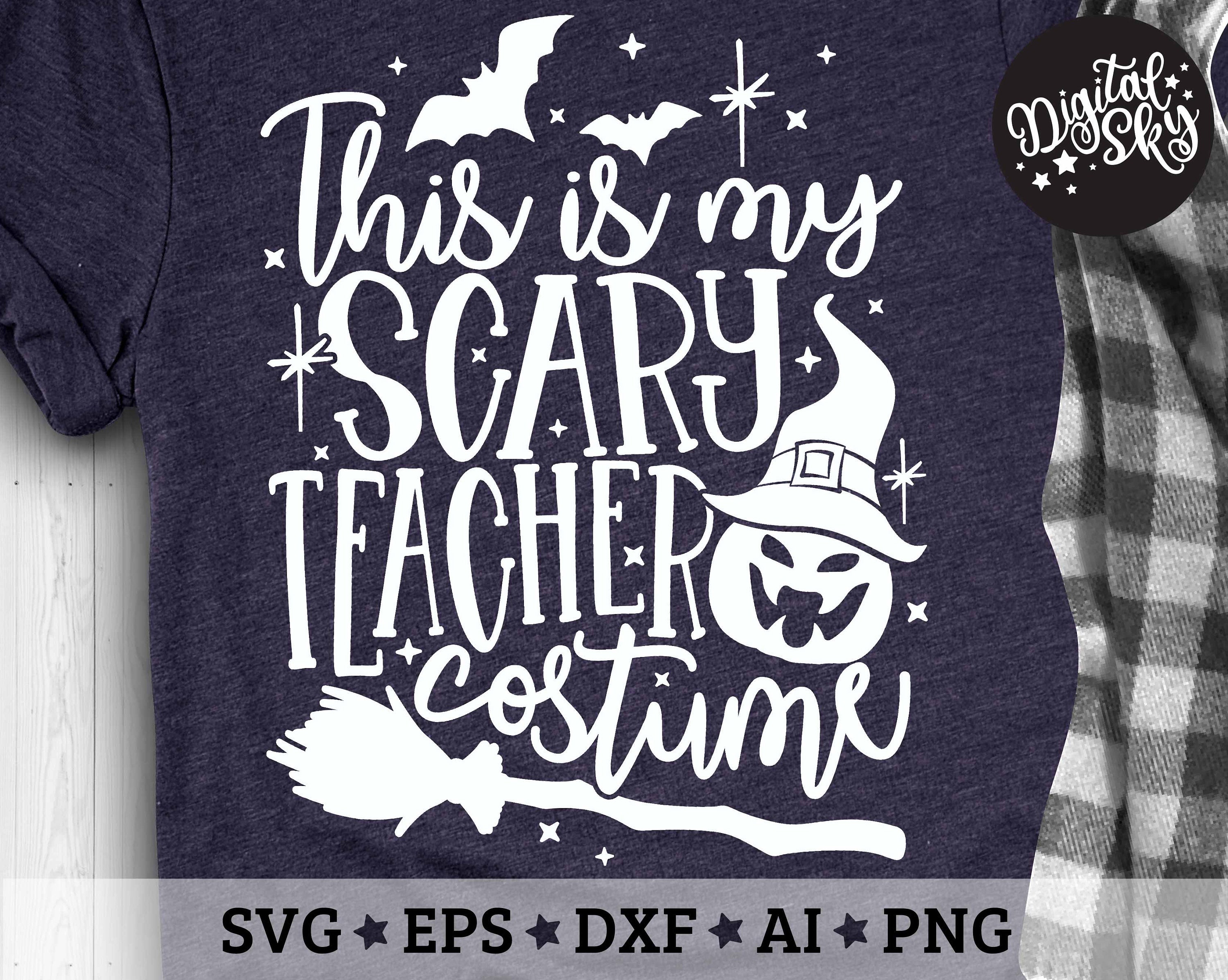 Buy This is My Scary Teacher Costume Svg / Halloween Svg / Online in India  