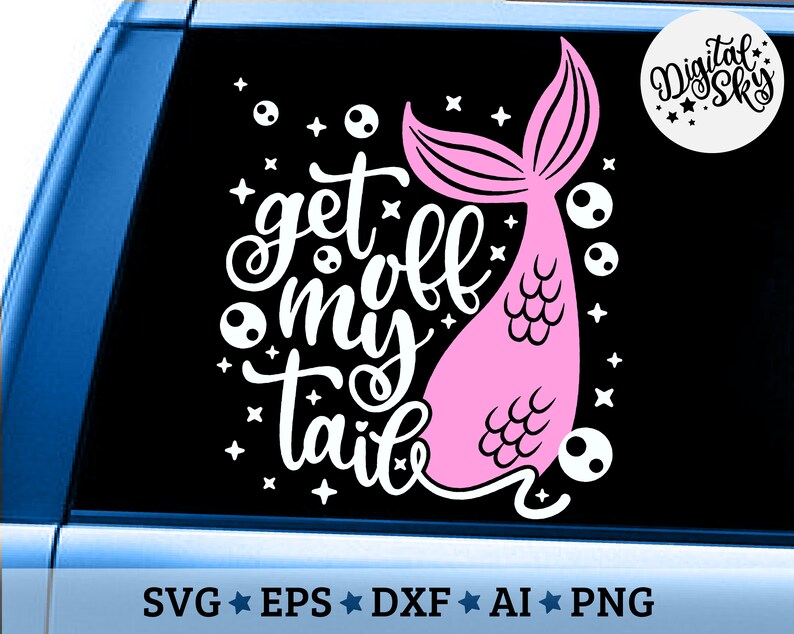 Download Get off My Tail Svg Mermaid Tail Svg Summer Vacation Svg ...