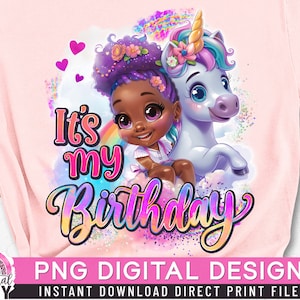 C&#39;est mon anniversaire PNG, anniversaire licorne PNG, sublimation, impression directe, queue de cheval afro bouffée, impression de chemise coucou, fille arc-en-ciel