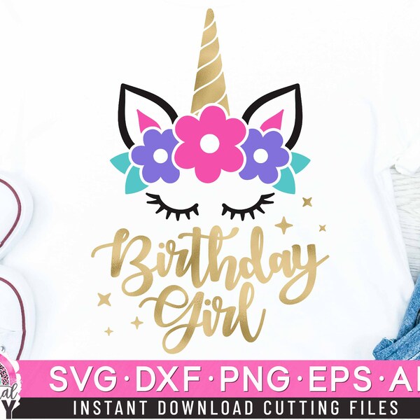 Birthday Girl Svg, Unicorn Birthday Svg, Birthday Girl Svg, Unicorn Birthday Shirt Svg, Cut Files Svg, Dxf, Eps, Png