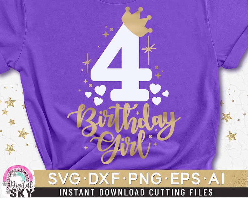 May include: Purple t-shirt with a white number 4 and gold glitter, hearts, and the text "Birthday Girl" with a gold crown on top of the number 4.