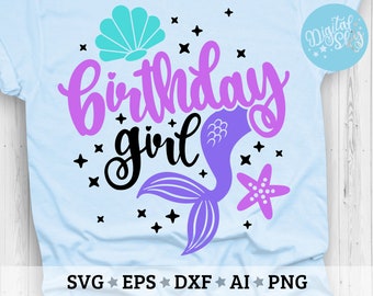 Mermaid Birthday Girl Svg, Mermaid Birthday Svg, Mermaid Tail Svg, Sea Ocean Birthday, Cut Files, dxf, png, eps,