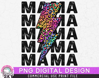 May include: A digital design featuring the word "MAMA" repeated five times in a black distressed font. A rainbow and leopard print lightning bolt graphic is centered between the words.