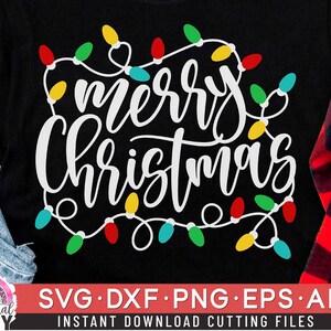 Christmas Svg, Merry Christmas Svg, Christmas Lights Svg, Christmas Cut Files, Dxf, Eps, Png