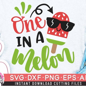 One in a Melon Svg, Watermelon Popsicle Svg, Watermelon Svg,  Watermelon Sunglasses Svg, Summer svg, dxf, png, eps, Cut files