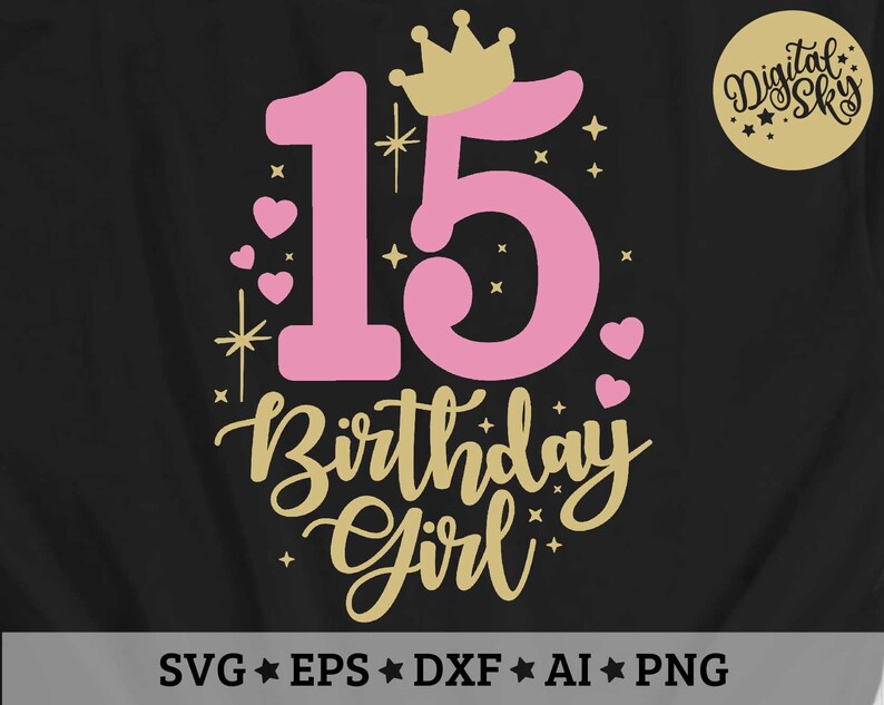 K&ouml;nnte beinhalten: Rosa-goldene Grafik mit der Zahl 15, einer Krone und dem Text "Birthday Girl".