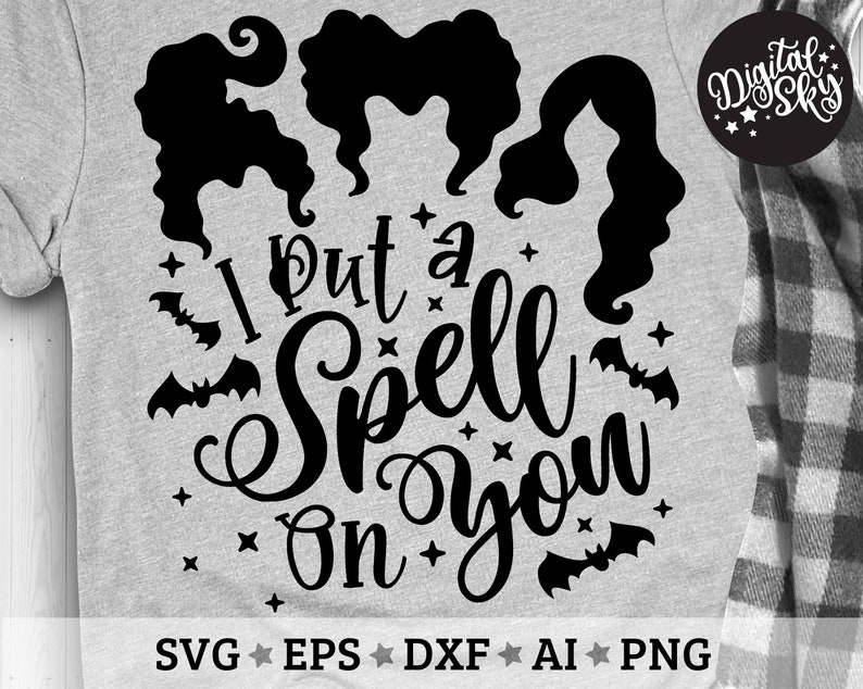 I Put A Spell On You Quotes I Put a Spell on You Svg Sanderson Sisters Svg Halloween | Etsy