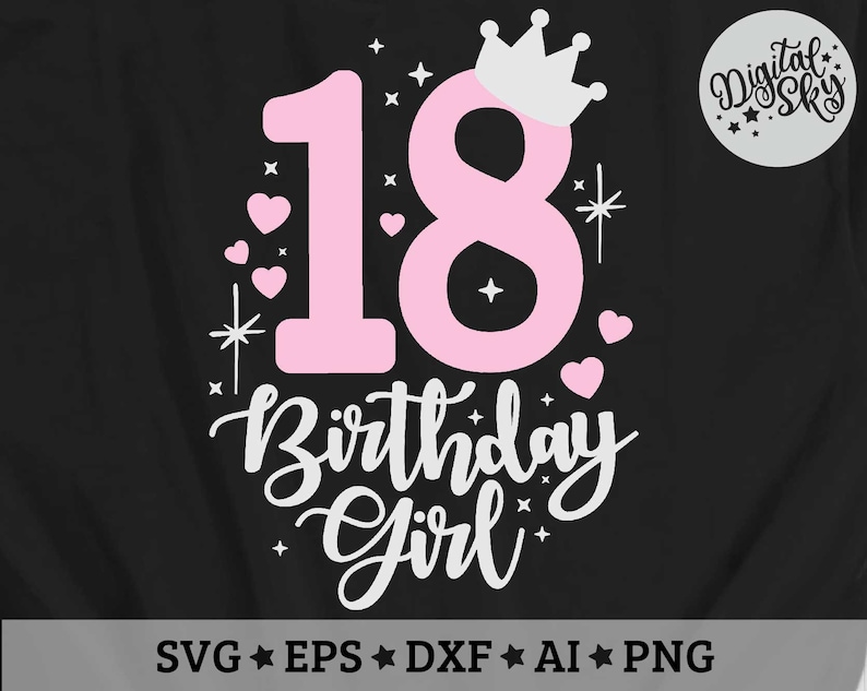 Download 18 Birthday Svg 18th Birthday Girl Svg Number Eighteen Svg ...