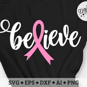 Believe Ribbon Svg, Cancer Awareness Svg, Cut Files Svg, Dxf, Eps, Png
