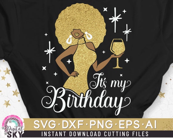 It's My Birthday Svg, Birthday Queen Svg, Birthday Girl Svg