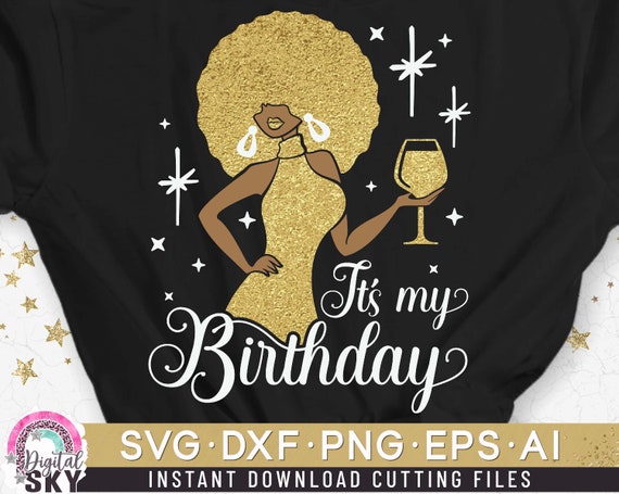 Birthday Queen Svg Happy Birthday Svg Birthday Girl Svg It's My